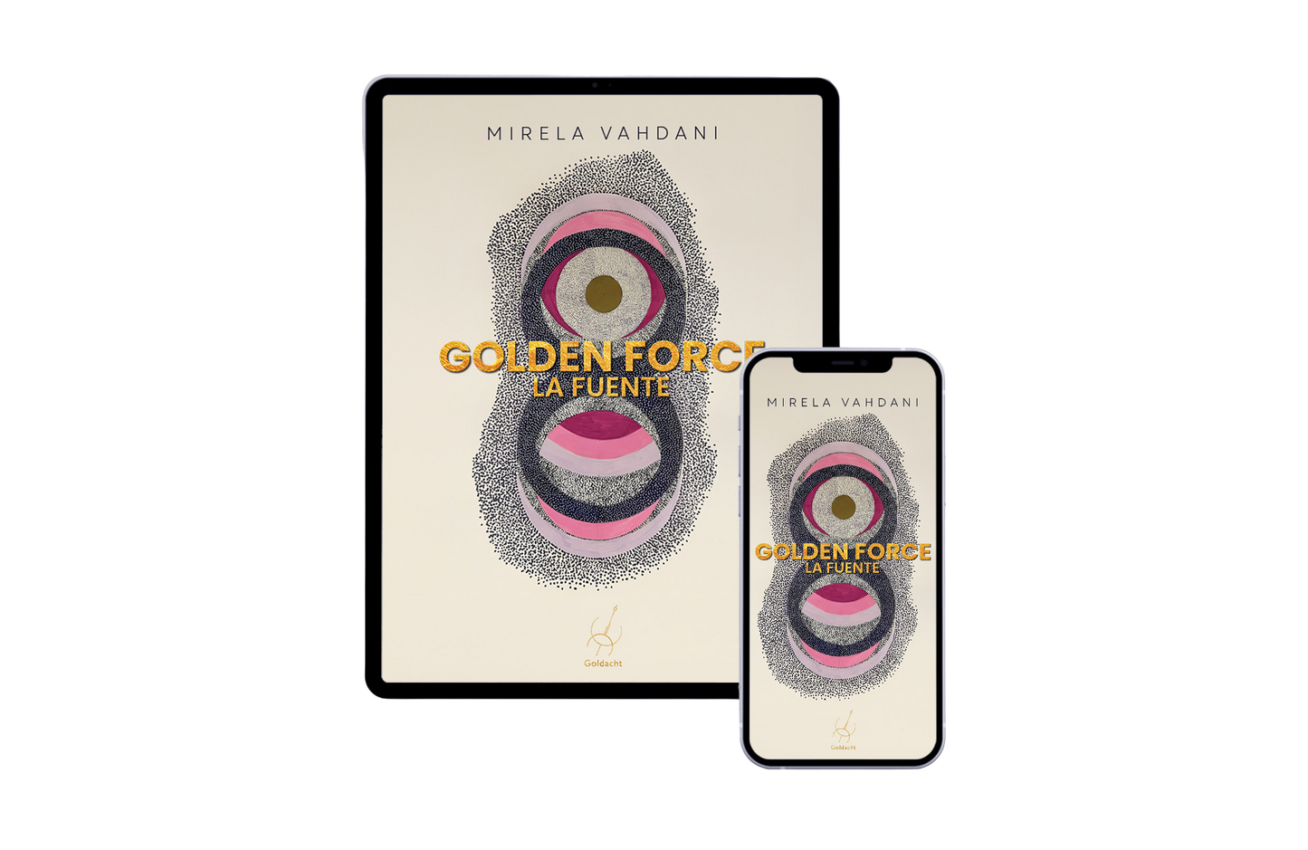 Golden Force: La Fuente (E-Book, EPUB)